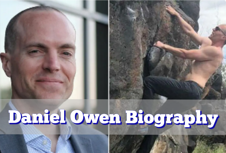 Daniel Owen Biography